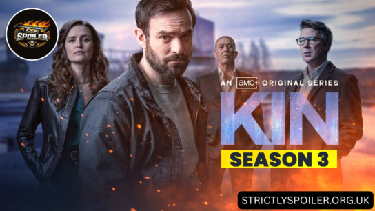 Kin Season 3