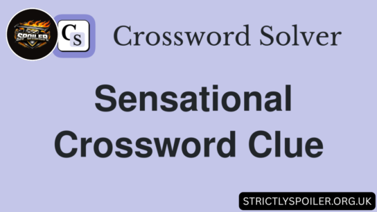 Sensational Crossword Clue