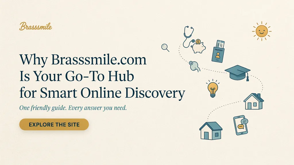 Why Brasssmile Com Is Your Go-To Hub for Smart Online Discovery